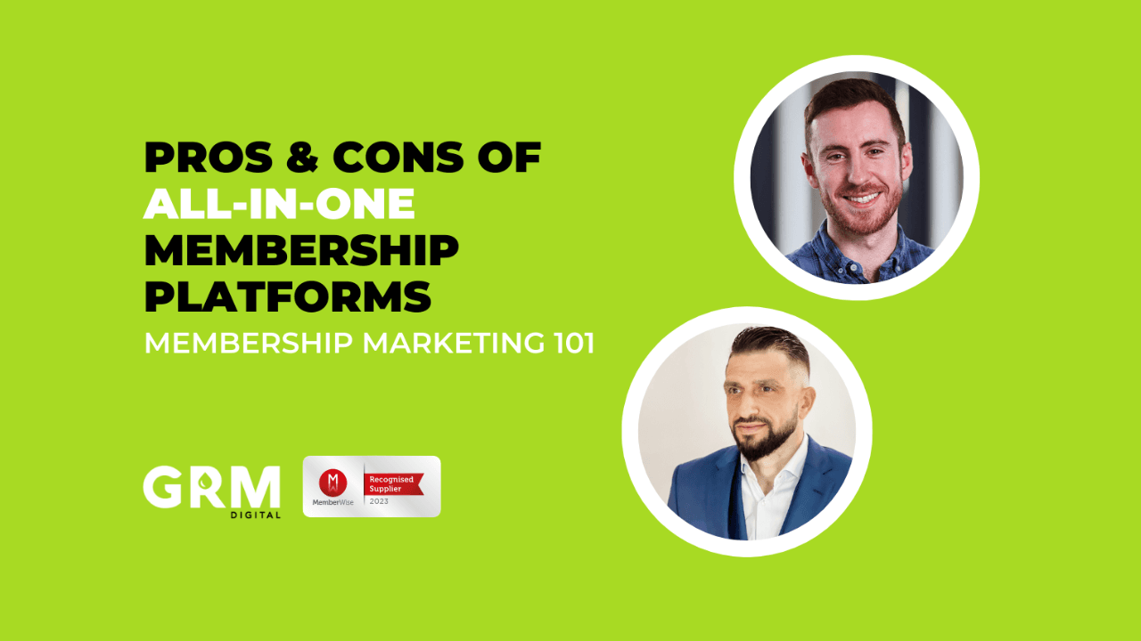 Pros & Cons of All-In-One Membership Platforms - Membership Marketing 101